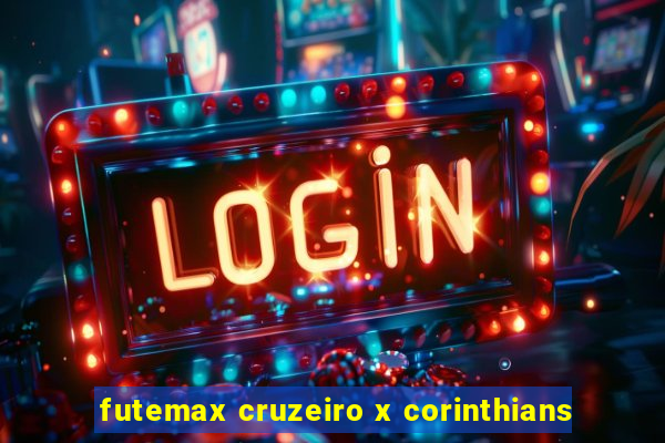 futemax cruzeiro x corinthians